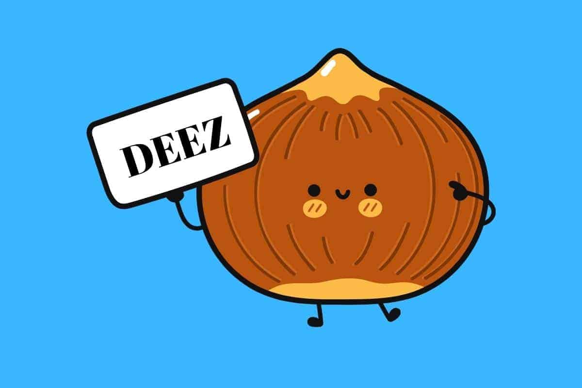Cartoon graphic of nut holding sign that says deez on blue background.