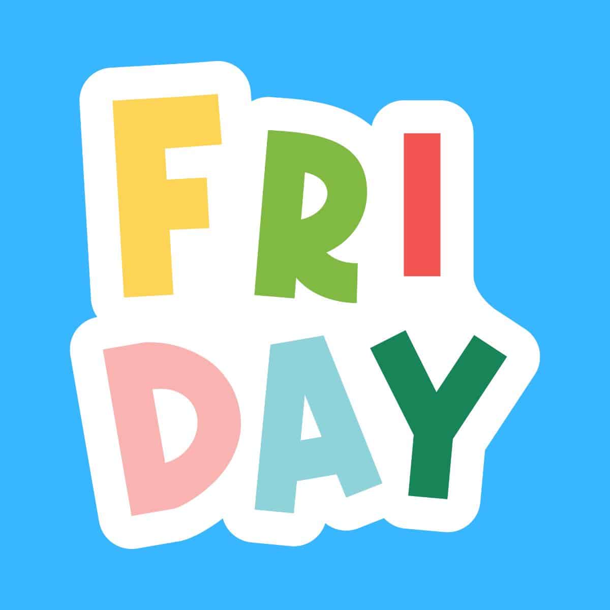 Cartoon graphic of sign saying friday on blue background.
