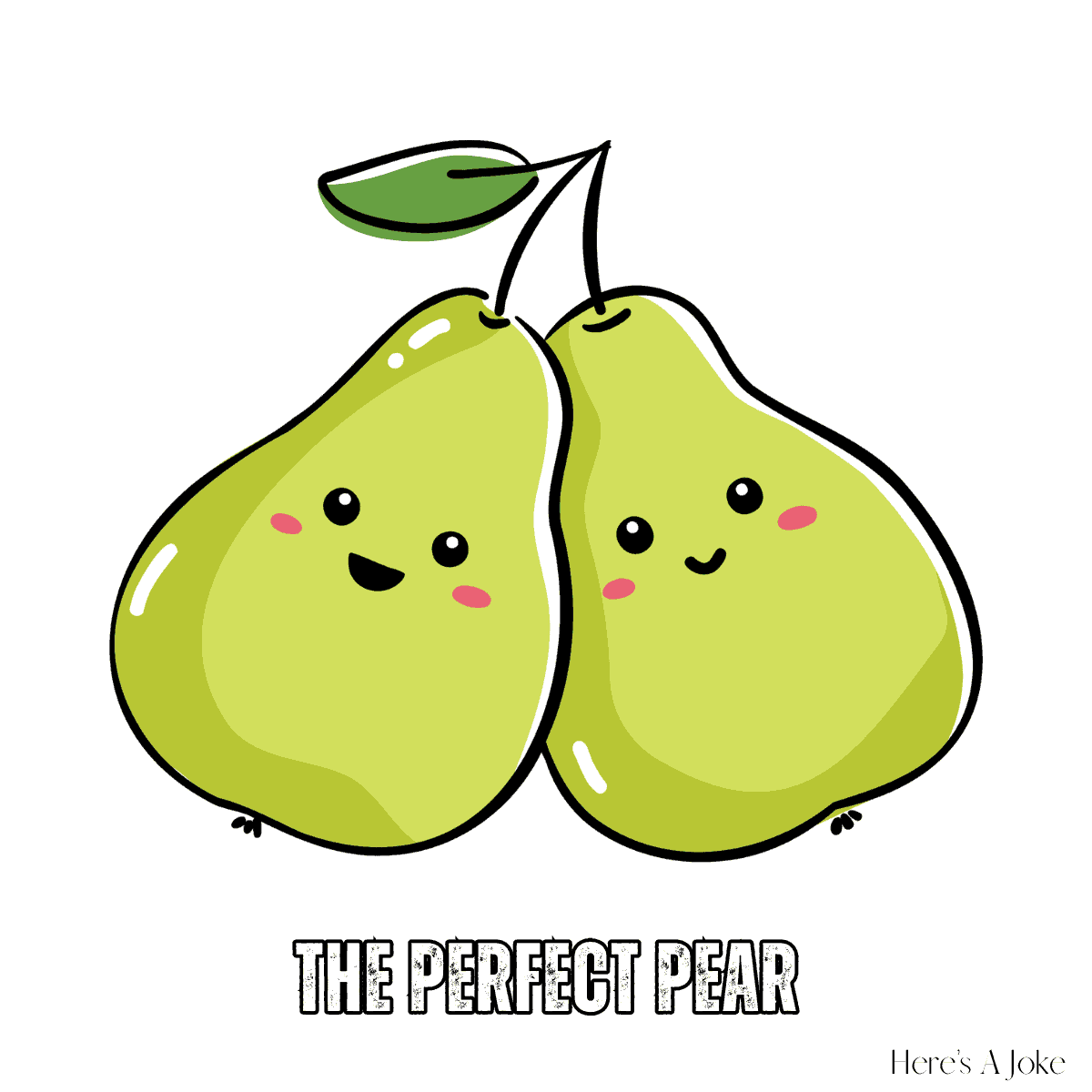 two pear cartoons, with the caption 'a perfect pear'