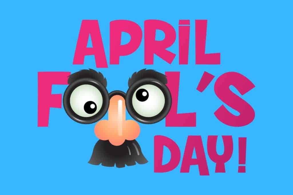 Cartoon graphic of the words April fools day with silly eyes and a nose and mustache where the O's in 'fools' are on a blue background.