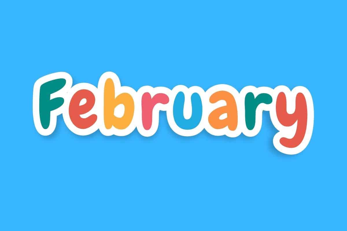 Cartoon graphic of multicolored word of February on a blue background.