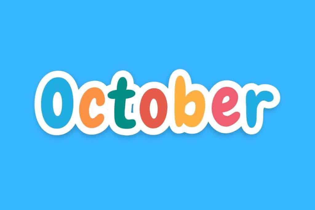 Cartoon graphic of multicolored word of October on a blue background.